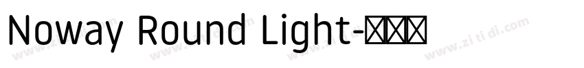 Noway Round Light字体转换